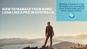 How to Manage Your Home Loan Like a Pro in Australia