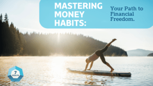 Mastering Money Habits Your Path to Financial Freedom